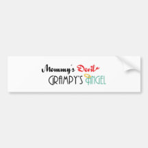 Mommy's Devil, Grampy's Angel Bumper Stickers