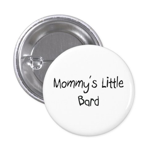 Mommy's Little Bard Buttons
