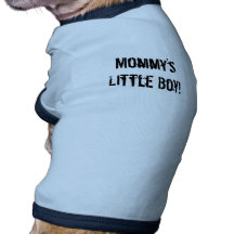 Mommy's Little Boy Dog Shirt