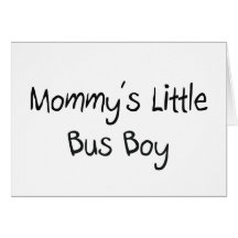 Mommys Little Bus Boy Greeting Cards