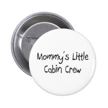 Mommys Little Cabin Crew Pins