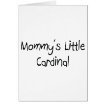 Mommys Little Cardinal