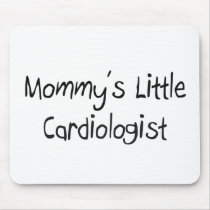 Mommys Little Cardiologist