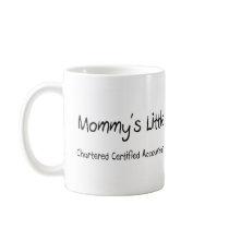 Mommys Little Chartered Certified Accountant Coffee Mugs
