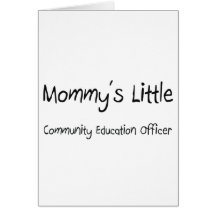 Mommys Little Community Education Officer Card