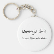 Mommys Little Consumer Rights Advice Worker Keychain