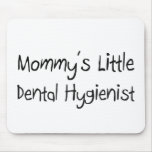 Mommys Little Dental Hygienist Mouse Mat