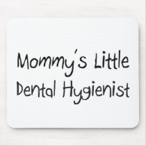 Mommys Little Dental Hygienist Mouse Mat