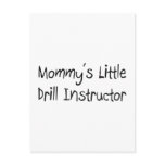Mommys Little Drill Instructor postcards