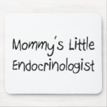 Mommys Little Endocrinologist mousepads