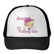 Mommy's Little Fishing Girl Trucker Hats