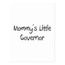 Mommys Little Governor Postcard