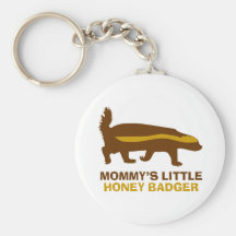 Mommy's Little Honey Badger Key Chain