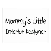 Mommys Little Interior Designer Postcard