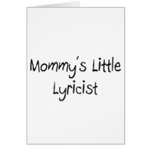 Mommys Little Lyricist Greeting Card