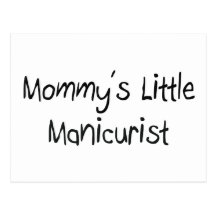 Mommys Little Manicurist Post Card