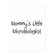 Mommys Little Microbiologist Postcards