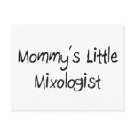 Mommys Little Mixologist Post Card