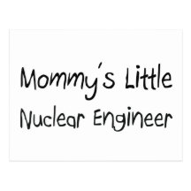 Mommys Little Nuclear Engineer Post Cards