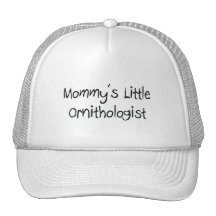 Mommys Little Ornithologist Trucker Hats