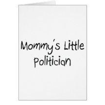 Mommys Little Politician Cards