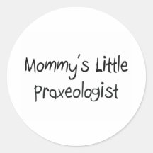 Mommys Little Praxeologist Stickers