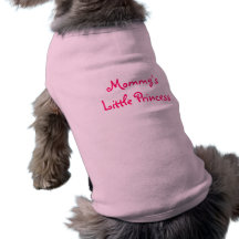 Mommy's Little Princess-Dog Shirt