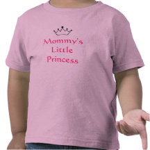 Mommy's Little Princess Shirts