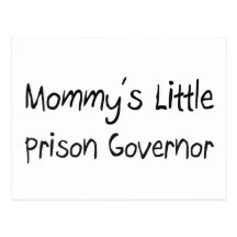 Mommys Little Prison Governor Post Card