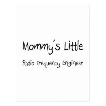 Mommys Little Radio Frequency Engineer Post Card