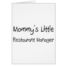 Mommys Little Restaurant Manager Greeting Card
