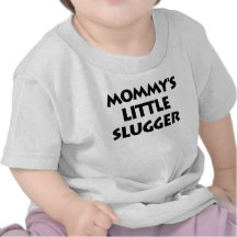 Mommy's Little Slugger Tshirt