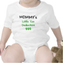 Mommys Little Tax Deduction $$$ t-shirts
