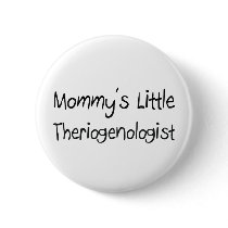 Mommys Little Theriogenologist Button