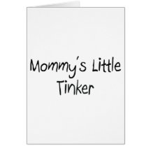 Mommys Little Tinker Cards
