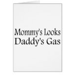 Mommy's Looks Daddy's Gas cards