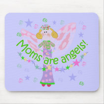 Moms Are Angels T-shirts and Gifts Mouse Pad