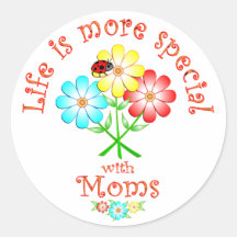 Moms are Special Sticker