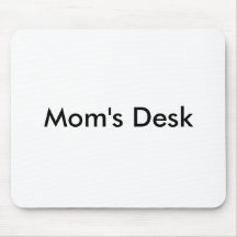 Mom's Desk Mouse Pad