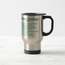 Mom's favourite sayings on gifts for her. coffee mugs
