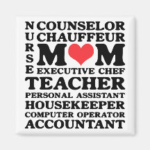 Mom's Jobs Mother's Day Magnet