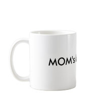 MOM's know BEST Mugs