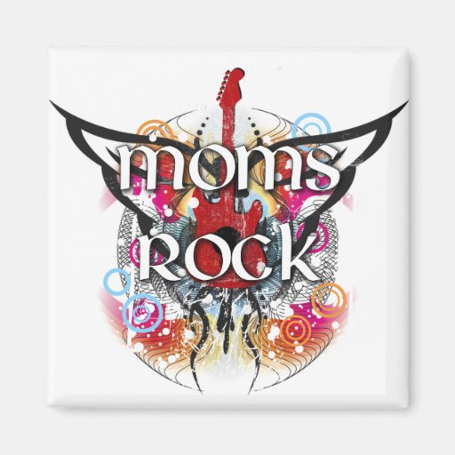 Moms Rock Refrigerator Magnet