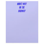 Moms Way or the Highway Saying letterhead