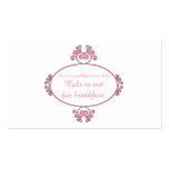 Mom's witty advice: Cake is not for breakfast. Business Card Template