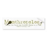 Momthropology Bumper Sticker bumper stickers