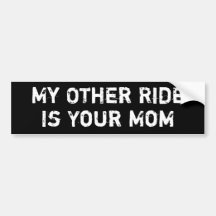 Mon autre tour est votre maman autocollant pour voiture