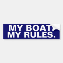Mon bateau. Mes règles - canotage drôle Adhésif Pour Voiture