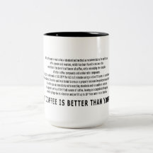 Mon café est meilleur que le vôtre ! mug