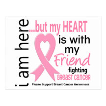 Mon coeur est avec mon cancer du sein d'ami carte postale